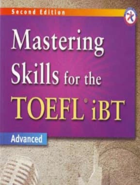 Mastering Skills For The TOEFL