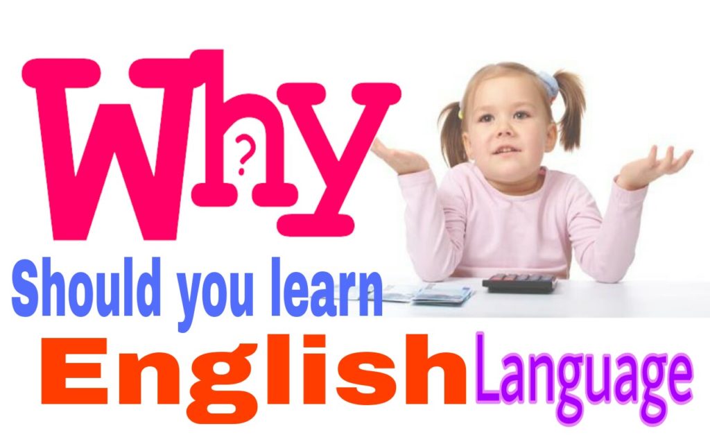 Why Should you Learn English